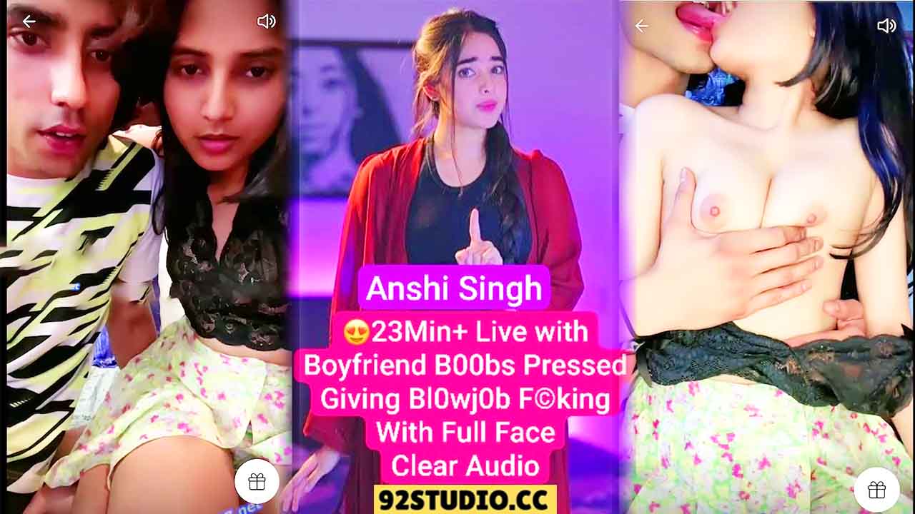 Anshi Singh Nude Romantic Kissing Boobs Pressed Blowjob Sex Video
