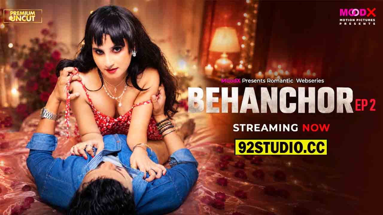 Behenchor E02 2026 Hindi Uncut Web Series – MoodX
